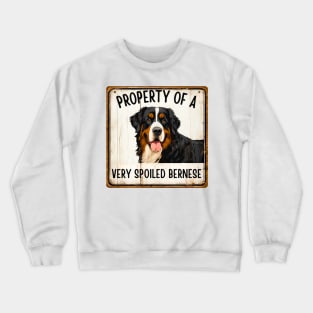 Property of a Bernese Mountain Dog Crewneck Sweatshirt